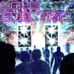 Paul Rivers Bailey - Love Electric