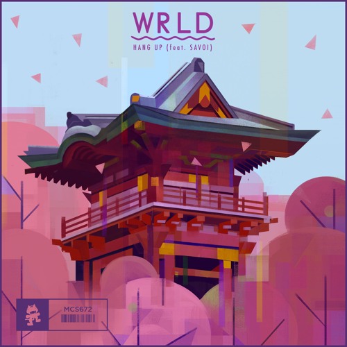 WRLD - Hang Up (feat. Savoi)