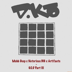 Mobb Deep X Notorious BIG X Artifacts - G.O.D Part III (Remix Freestyle)