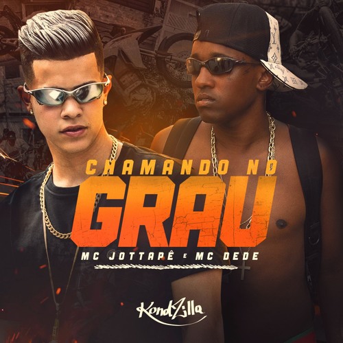 MC JottaPê e MC Dede - Chamando no Grau