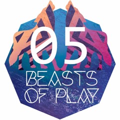 Beasts of Play Podcast 05