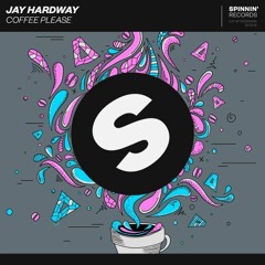 Jay Hardway - Coffee Please (Cris Martin Remix)