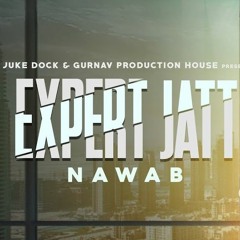 Expert Jatt - Nawab - Bass Boosted