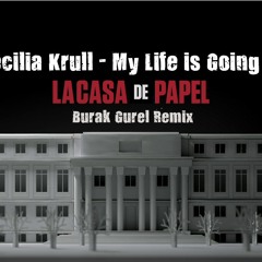 Cecilia Krull - My Life Is Going On (Burak Gurel Remix)