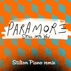 Paramore - in To You (Stilton Piano Remix)