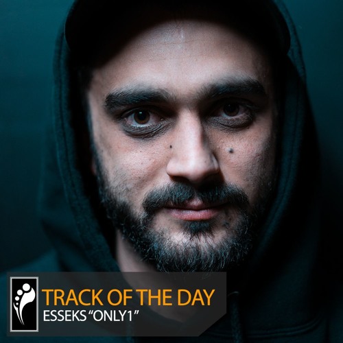 Track of the Day: Esseks “Only1”