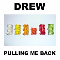 Pulling Me Back