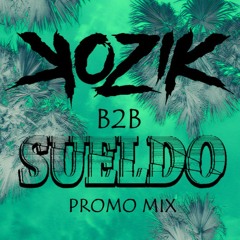 Kozik & Sueldo Promo Mix (FREE DOWNLOAD!)