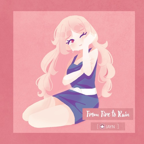 From Fire To Rain (original instrumental) - Jayn