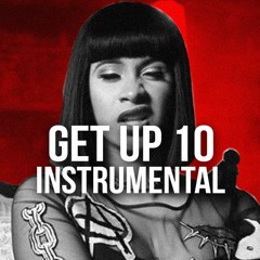 Cardi B "Get Up 10" Instrumental Prod. by Dices
