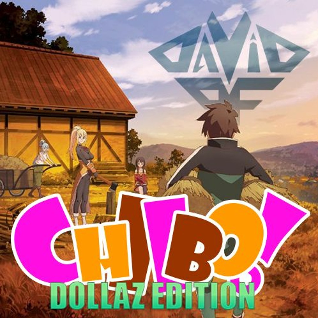 ChiiBo! (Dollaz Edition)