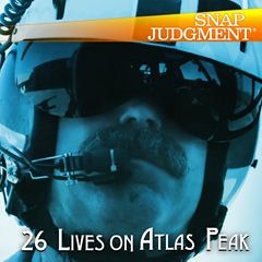 26 Lives On Atlas Peak / Snap Judgment, "Lifted"