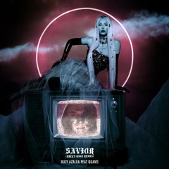 SAViOR (RiLEY RAGE! REMiX) | iGGY AZALEA FEAT. QUAVO  [FREE DOWNLOAD!]