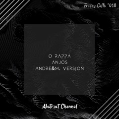 O Rappa - Anjos (Andre&M. Version) [Abstract Friday Gifts #018]