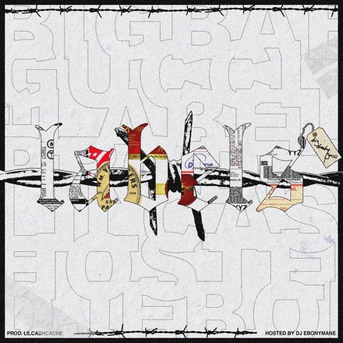 Bigbabygucci - Labels (prod. CashCache )