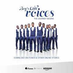 12. BOYS WITH VOICES - THE JOURNEY BEGINS - SILINDELE IZULU