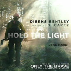 Dierks Bentley Ft. S. Carey - Hold The Light ( JYKO Remix )