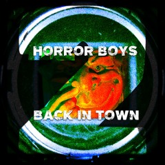 Horror Boys 2: Back In Town