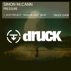Simon McCann - Pressure - Scot Project "Make Me High" Remix (Preview Cut 96kps)