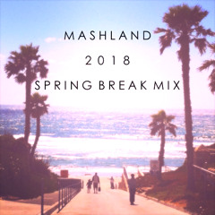2018 Spring Break Mix