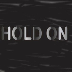 Hold On - Young NOVA x D Savv