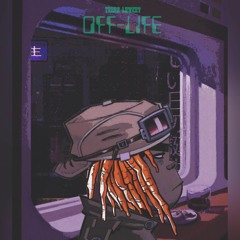 Treez Lowkey - Off Life [Prod.Treez Lowkey]