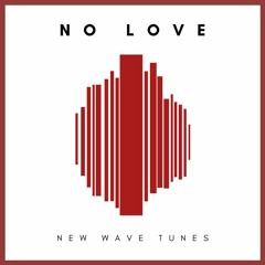 No Love