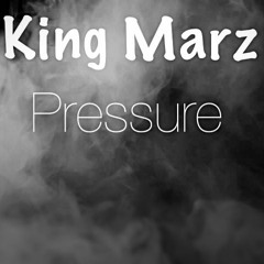 King Marz Pressure