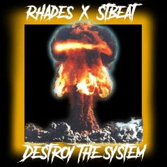 Rhades & StBeat - Destroy The System