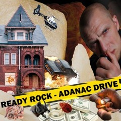 READYROCK - ADANAC DRIVE 2016