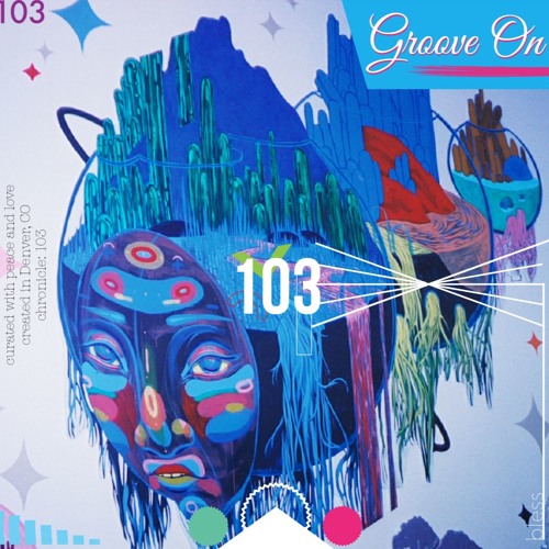 Groove On: Session 103