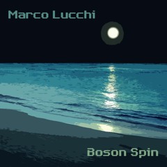 Night Tides [Marco Lucchi & Boson Spin]