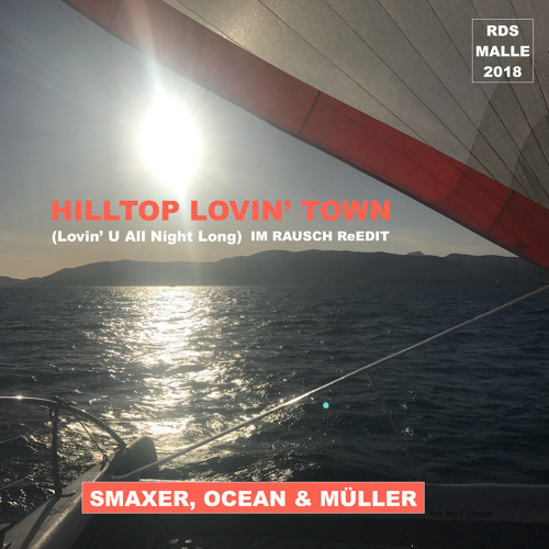 Hilltop Lovin' Town (Sonnentanz BootyMix)