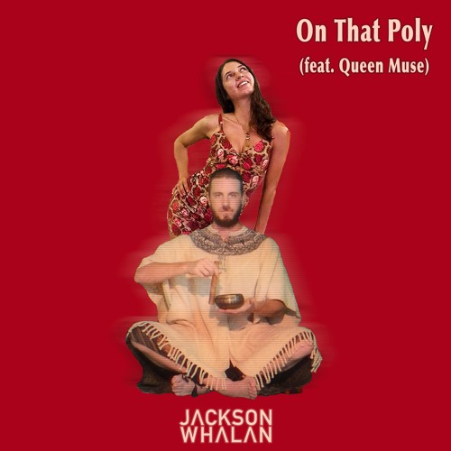 On That Poly (feat. Queen Muse)