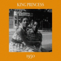 King Princess - 1950