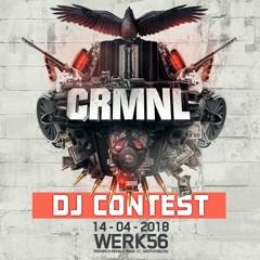 CRMNL FESTIVAL 2018 CONTEST MIX / LIVE SET