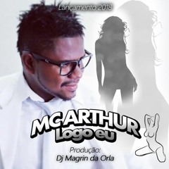 MC Arthur - Logo Eu (DJ Magrin Da Orla) Light 2018