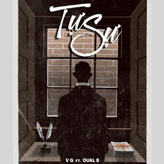 Tự sự [M. Times] - VG Ft. Dual B [Prod.Vovanduc]