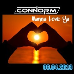 ConnorM - Wanna Love Ya