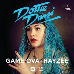 DOTTIE DANSI VOL. 1 by HAYZEE & DJ GAME OVA