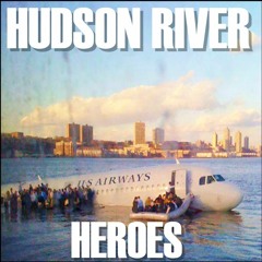 Hudson River Heroes feat. Asi Martyr & The Witness