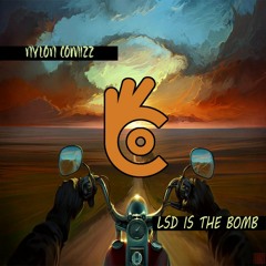 Nylon Comizz - LSD Is The Bomb