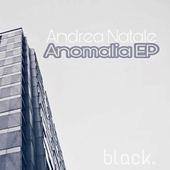 black.019 // Andrea Natale _ Anomalia EP //