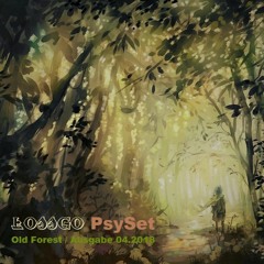 #Lossgo PsySet - Old Forest 04.2018