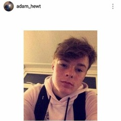 RIP bro will be missed fly high Adam Hewitt
