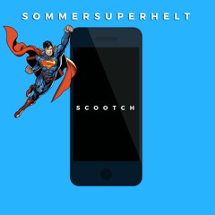 Scootch - Sommersuperhelt (prod. NextLane Beats)