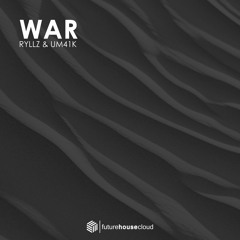 RYLLZ & Um41K - War (Radio Edit)