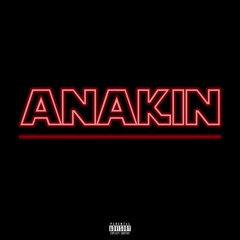 Anakin (prod by Nayrod)