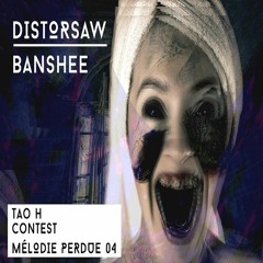 Banshee  - [TAO H MELODIE PERDUE]
