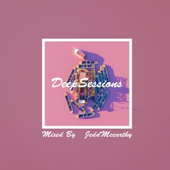 DeepSessions Mixed By JeddMccarthy